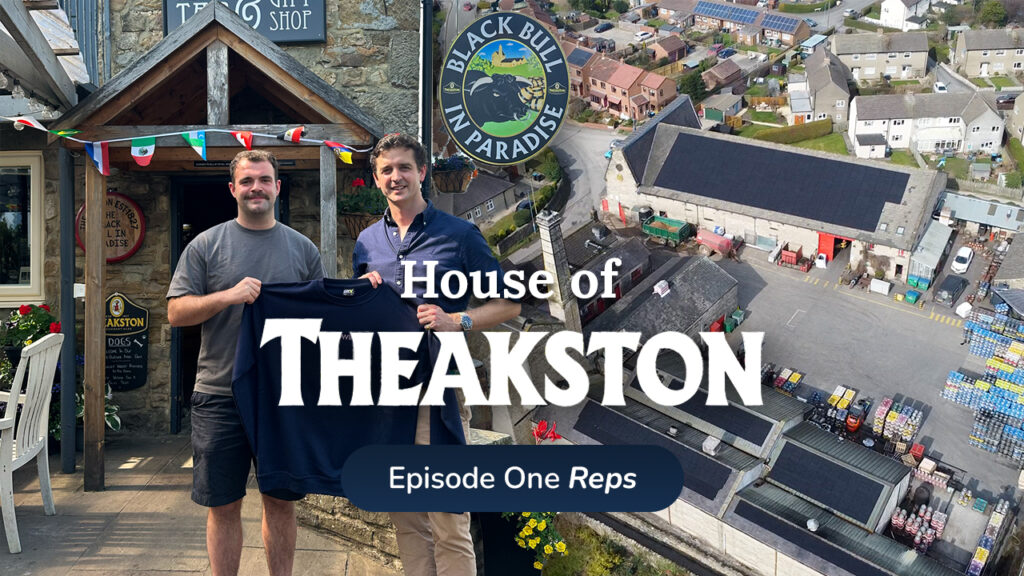 House of Theakston Episode One Reps